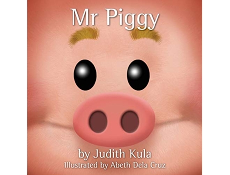 Livro Mr Piggy de Judith Kula (Inglês)
