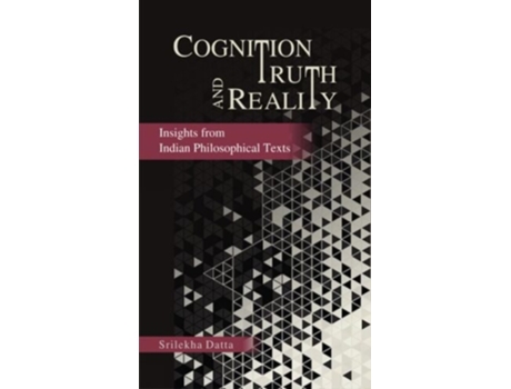 Livro Cognition Truth and Reality de Srilekha Datta (Inglês - Capa Dura)