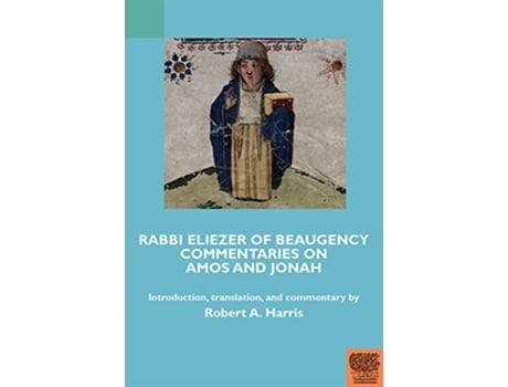 Livro Rabbi Eliezer of Beaugency, Commentaries on Amos and Jonah de Robert A Harris (Inglês - Capa Dura)