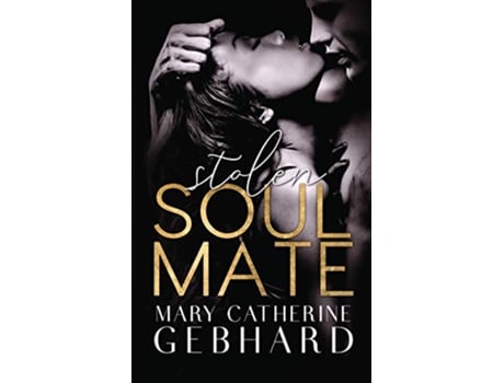 Livro Stolen Soulmate Crowne Point de Mary Catherine Gebhard (Inglês)