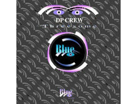 Vinil Threesome, Dp Crew Blue Records