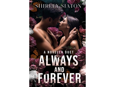 Livro Always and Forever de Shirley Siaton (Inglês)