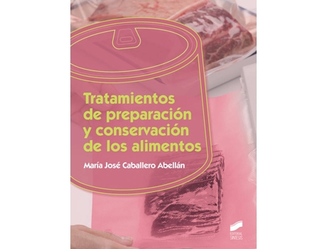 Livro Tratamiento De Preparación Y Conservación De Los Alimentos