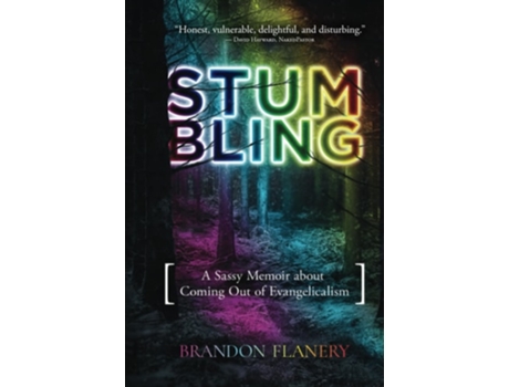 Livro Stumbling A Sassy Memoir about Coming Out of Evangelicalism de Brandon Flanery (Inglês)