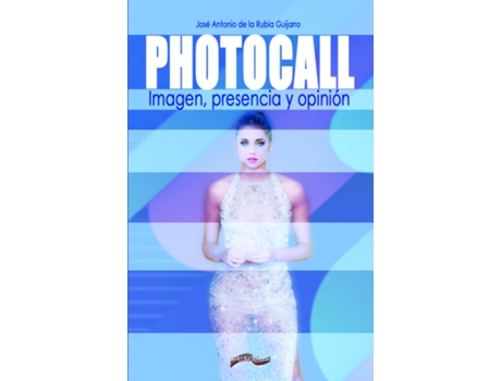 Livro Photocall de José Antonio De La Rubia Guijarro (Espanhol)