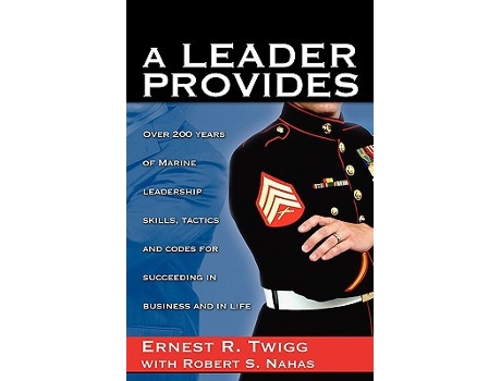 Livro A LEADER PROVIDES de Ernest R Twigg Robert S Nahas (Inglês)