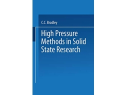 Livro High Pressure Methods in Solid State Research de C C Bradley (Inglês)