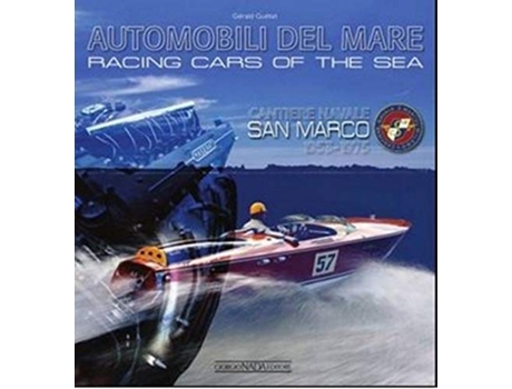 Livro Racing Cars of the Seas Cantiere navale San Marco 19531975 Multilingual Edition de Gerald Guetat (Italiano)