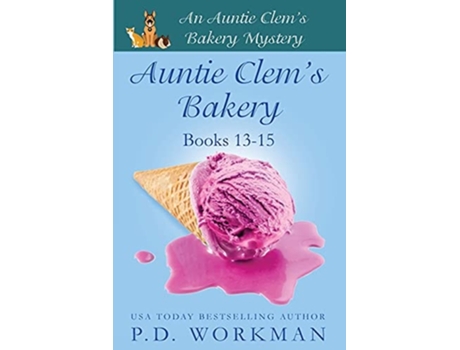 Livro Auntie Clems Bakery 13-15 De P D Workman (inglês)