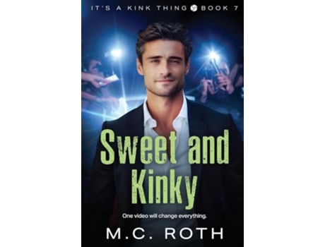 Livro Sweet and Kinky de MC Roth (Inglês)