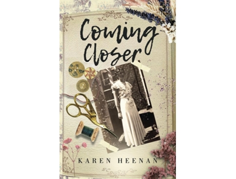 Livro Coming Closer de Karen Heenan (Inglês)
