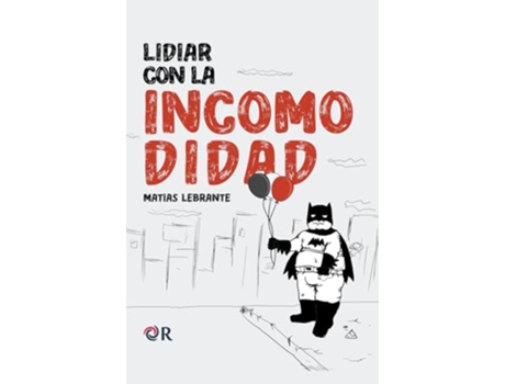 Livro Lidiar Con La Incomodidad de Matías Lebrante (Espanhol)