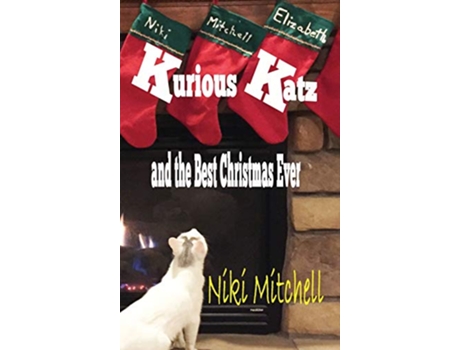 Livro Kurious Katz and the Best Christmas Ever de Niki Mitchell (Inglês)