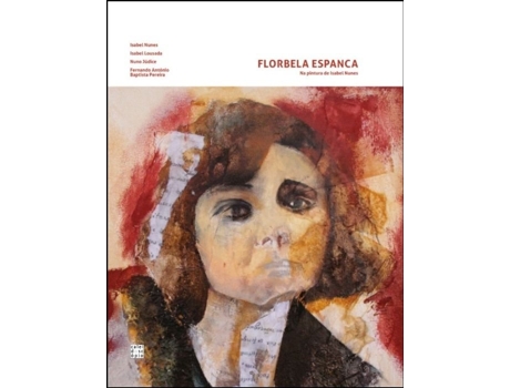 Livro Florbela Espanca na Pintura de Isabel Nunes .