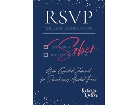 Livro RSVP Sober Your Guided Journal for Socialising Alcohol-Free de Rebecca Weller (Inglês)