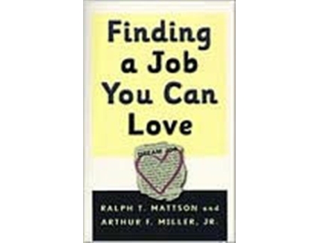Livro Finding a Job You Can Love de Mattson, Ralph et al. (Inglês)