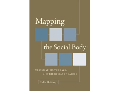Livro Mapping The Social Body De Collin Mckinney (inglês)
