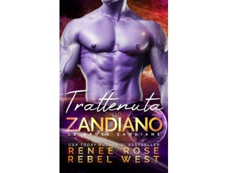 Livro Trattenuta dallo zandiano de Renee Rose e Rebel West (Italiano)