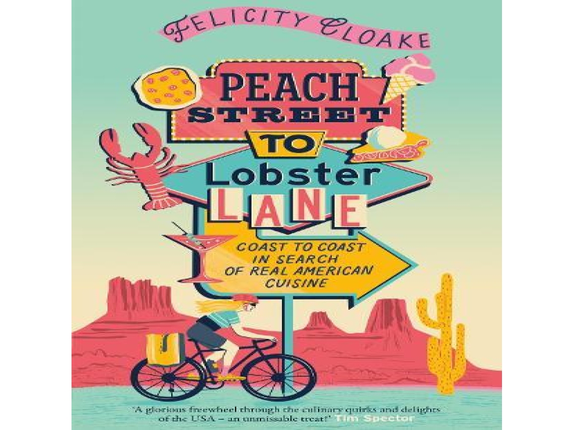 Livro PEACH STREET TO LOBSTER HB de Felicity Cloake (Inglês)