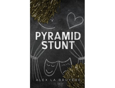 Livro Pyramid Stunt de Alex La Bruyere (Inglês)