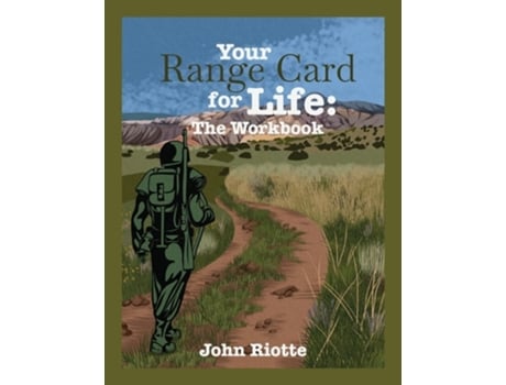 Livro Your Range Card for Life The Workbook Military Management Techniques to Help You Control the Everyday Chaos de John Riotte (Inglês)