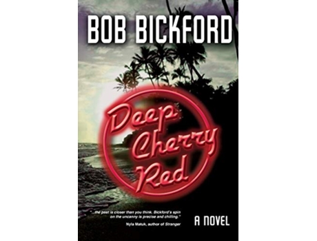 Livro Deep Cherry Red KahloCrowe Mysteries de Bob Bickford (Inglês)
