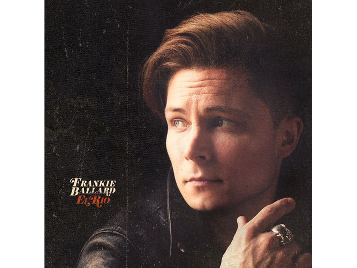 CD Frankie Ballard - El Rio