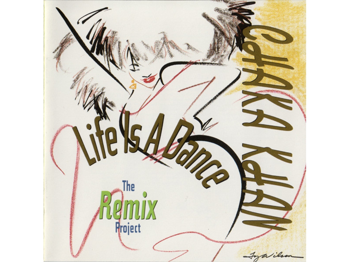 CD Chaka Khan - Life Is A Dance - The Remix Project