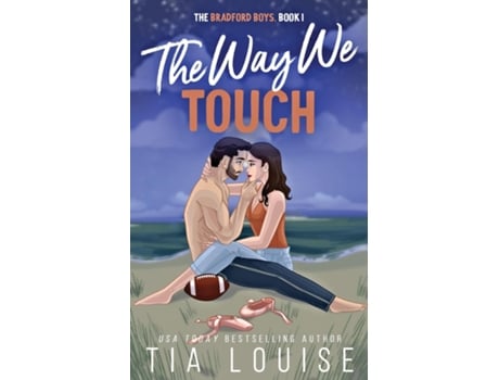 Livro The Way We Touch Wrangling the Wide Receiver de Tia Louise (Inglês)