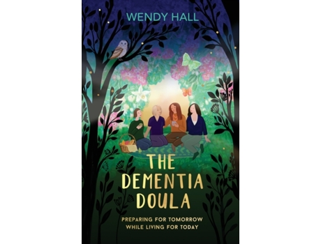 Livro The Dementia Doula (Australian Languages Edition) Wendy M Hall (Inglês)