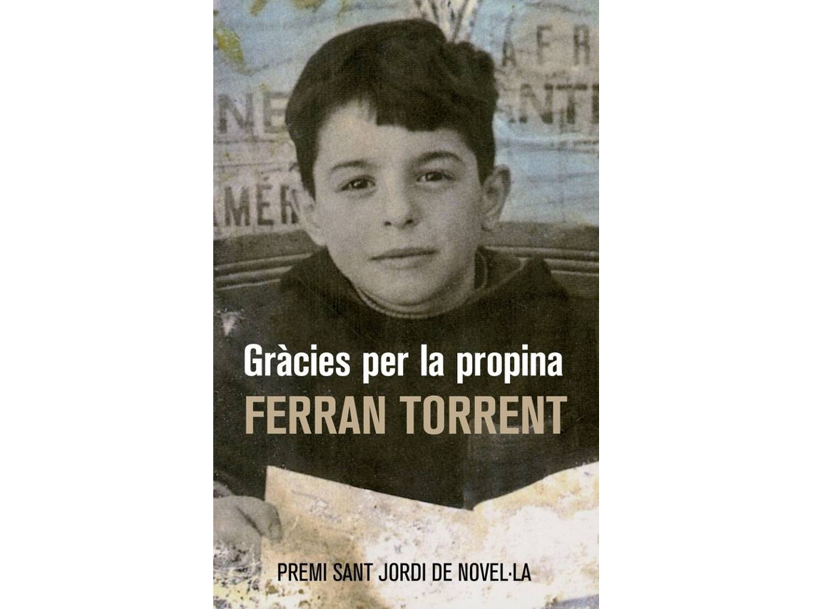 Livro Gràcies Per La Propina de Ferran Torrent Llorca