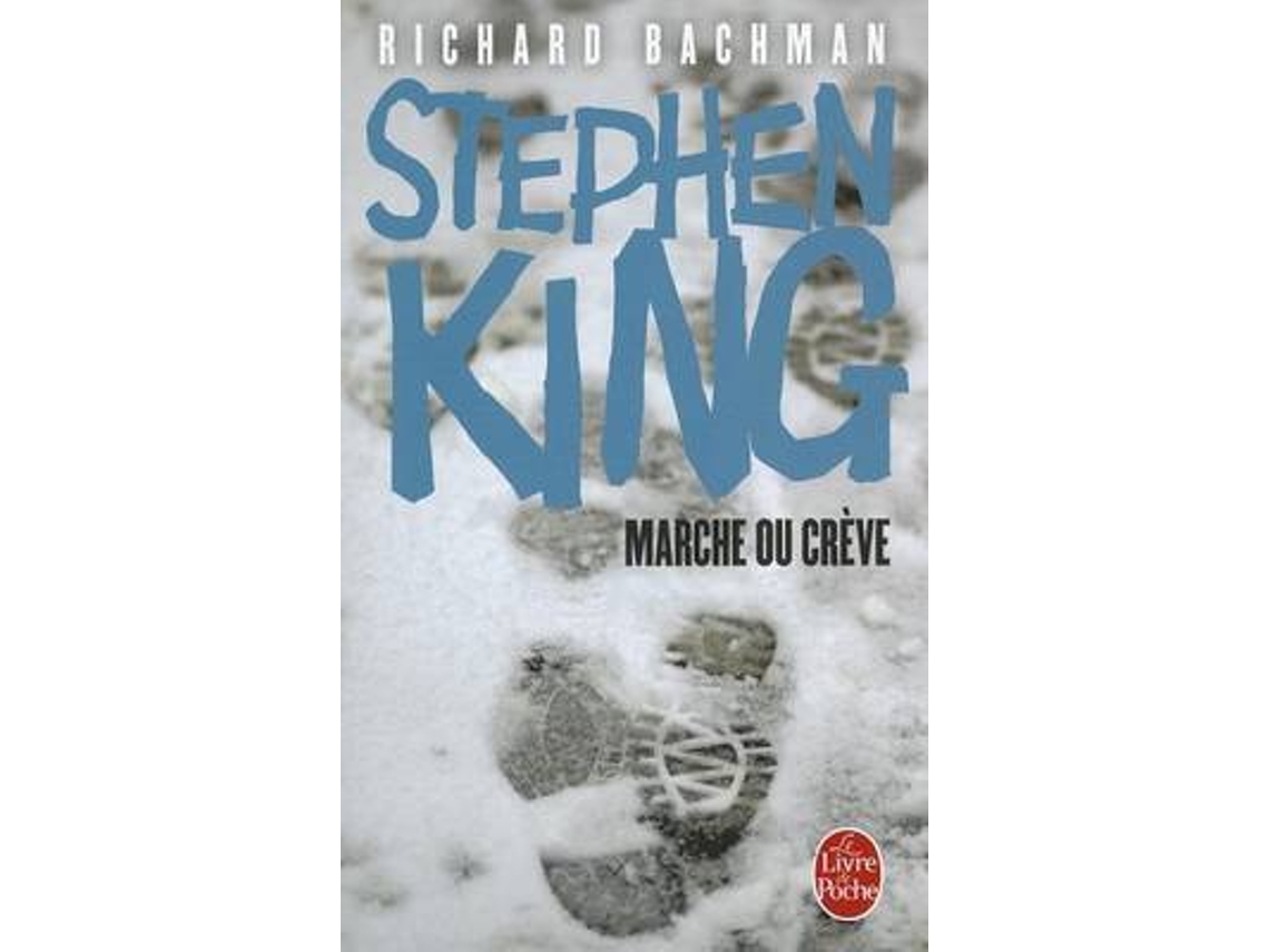 Livro marche ou creve de stephen king (francês)
