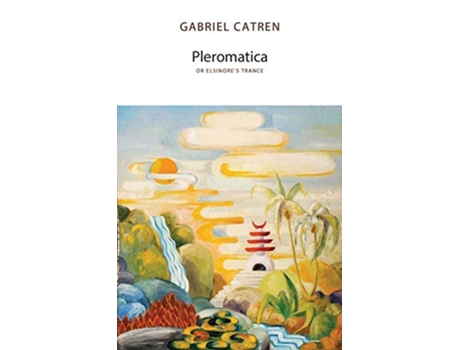 Livro Pleromatica, or Elsinores Trance de Gabriel Catren (Inglês)