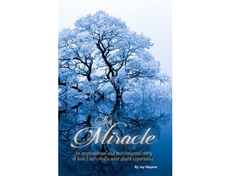 Livro The Miracle De Jay J Neyens (inglês)