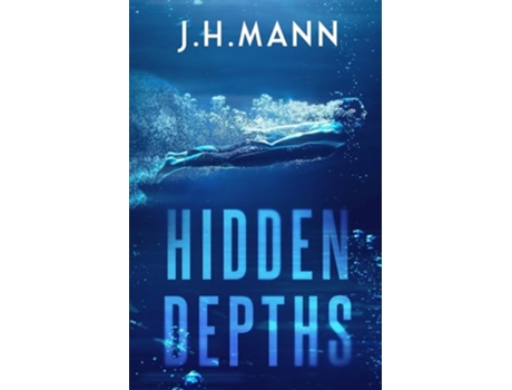 Livro Hidden Depths de Jh Mann (Inglês)