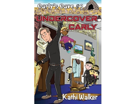 Livro Undercover Carly Carlys Cave de Kathi Walker (Inglês)