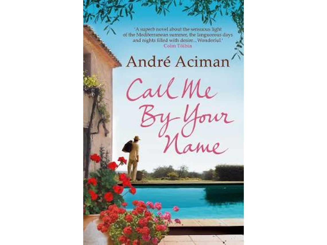 Livro Call Me By Your Name de Andre Aciman (Inglês)