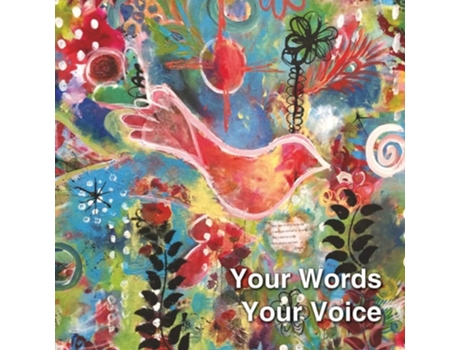 Livro Your Words Your Voice De Bahareh Amidi (inglês)