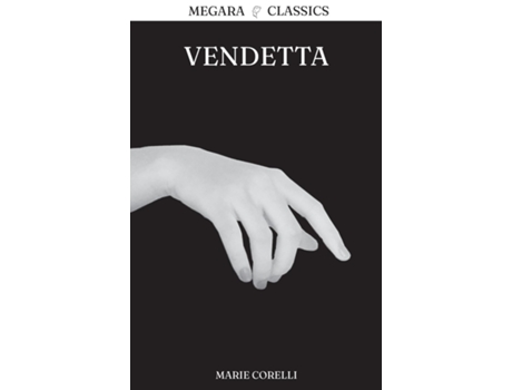 Livro Vendetta A Story of One Forgotten de Marie Corelli (Inglês)