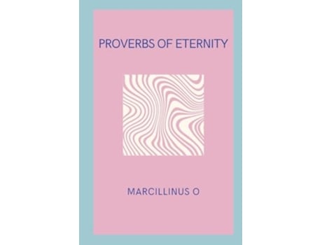 Livro Proverbs of Eternity de Marcillinus O (Inglês)