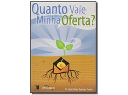 Livro Quanto Vale Minha Oferta? De Pr Joao Neto Gomes Freire (português Do Brasil)