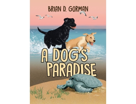Livro A Dog's Paradise Brian D Gorman (Inglês)