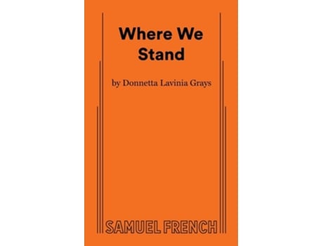 Livro Where We Stand De Donnetta Lavinia Grays (inglês)