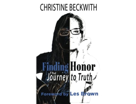 Livro Finding Honor The Journey to Truth de Christine Beckwith (Inglês)