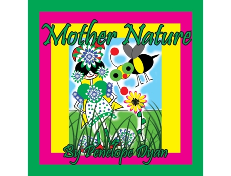 Livro Mother Nature De Penelope Dyan (inglês)
