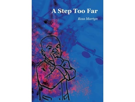 Livro A Step Too Far De Ross Martyn (inglês)