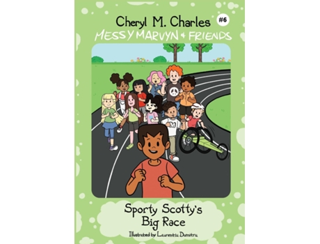 Livro Messy Marvyn amp Friends Sporty Scottys Big Race de Charles, Cheryl et al. (Inglês)
