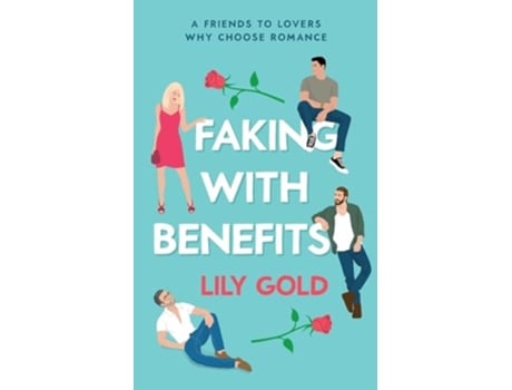 Livro Faking with Benefits de Lily Gold (Inglês)