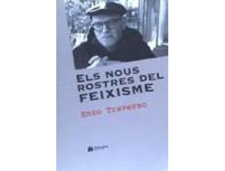 Livro Els Nous Rostres Del Feixisme de Enzo Traverso (Catalão)