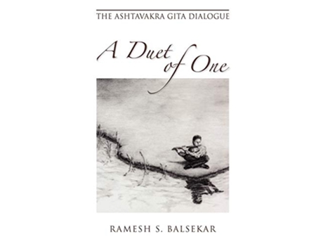 Livro Duet of One The Ashtavakra Gita Dialogue de Ramesh S Balsekar (Inglês)